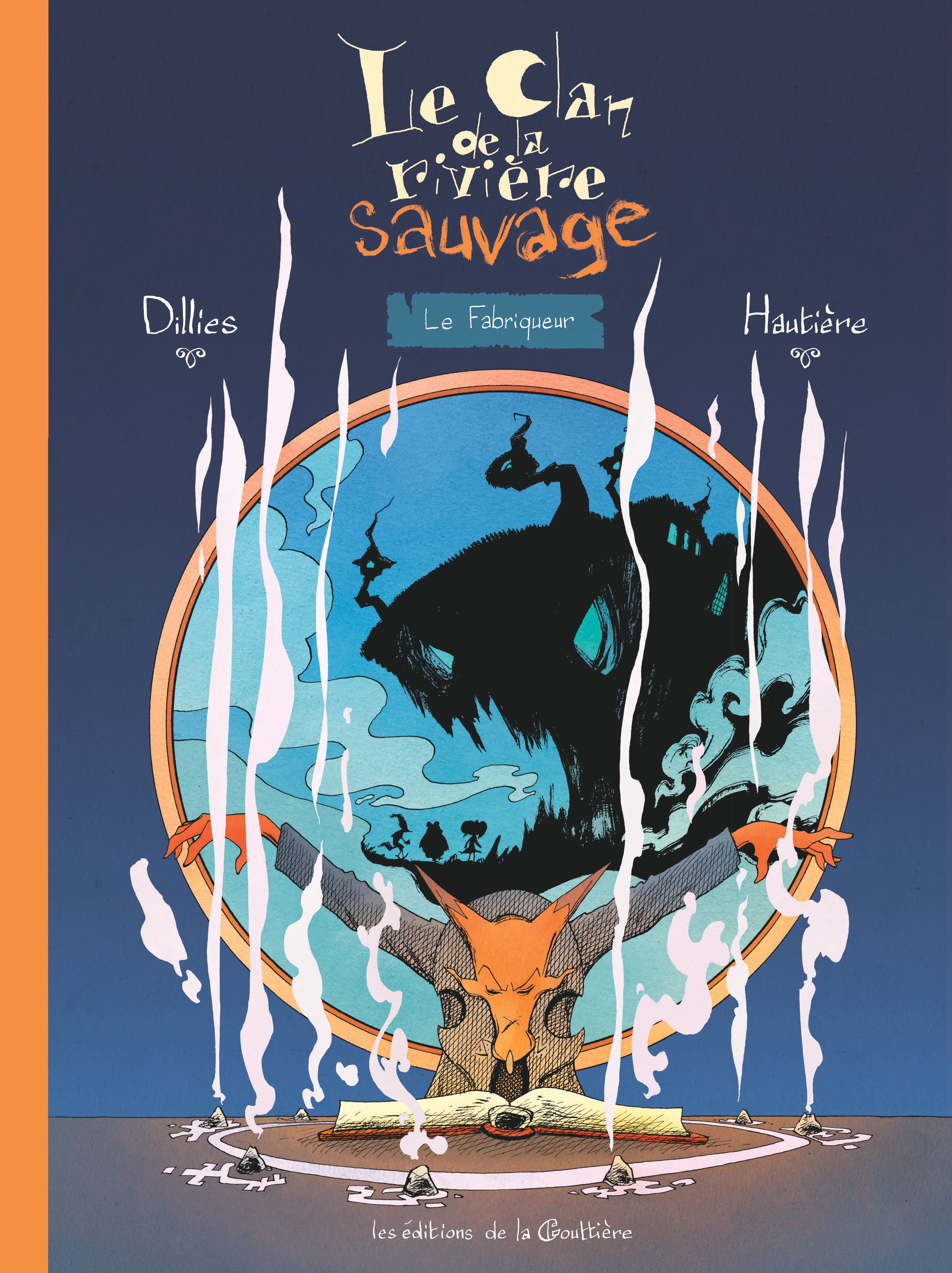 Le Clan de la rivière sauvage Tome 3 : Le Fabriqueur
