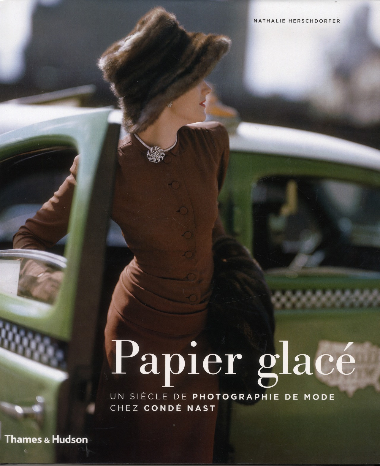 Papier glacé. Un siècle de photographie de mode chez Condé Nast