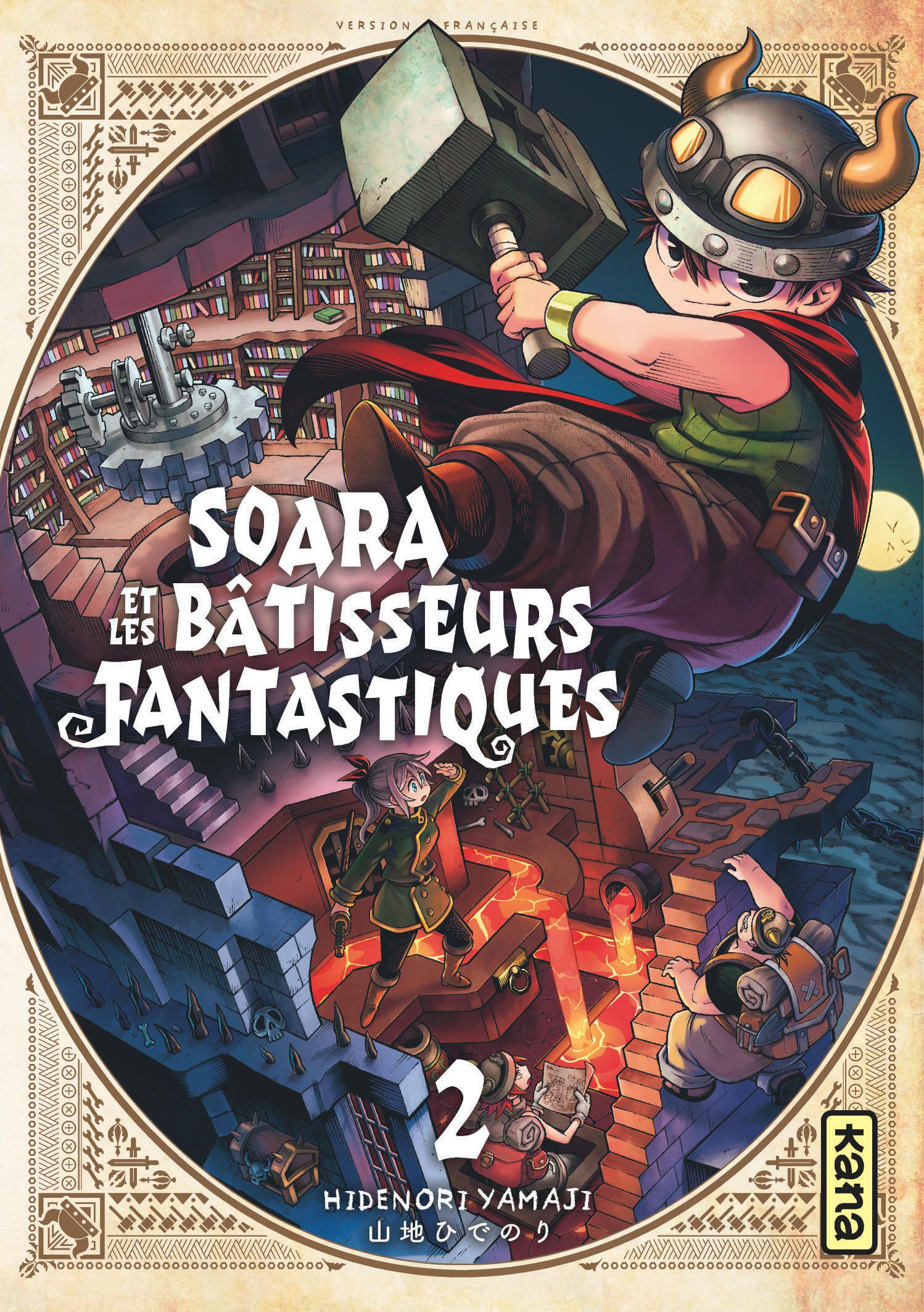 Soara et les bâtisseurs fantastiques Tome 2
