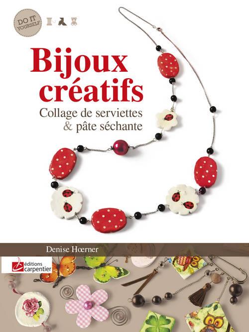 Bijoux créatifs - Collage de serviettes & pate séchante