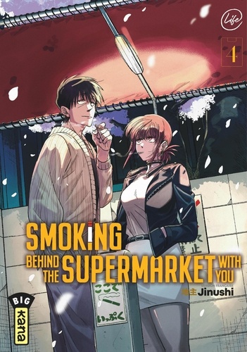 Smoking behind the supermarket with you Tome 4