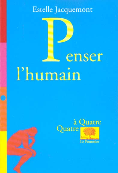 Penser l'humain
