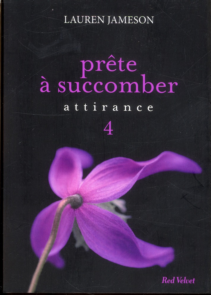Prête à succomber/4/Attirance