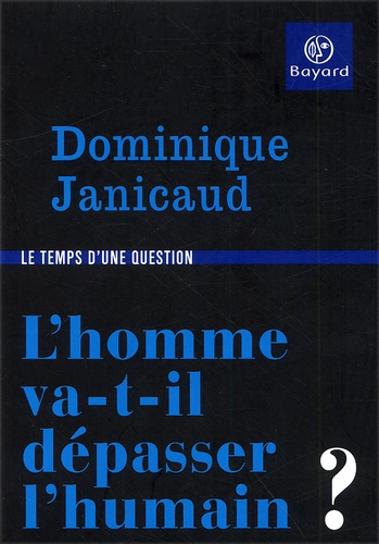 L'homme va-t-il dépasser l'humain ?