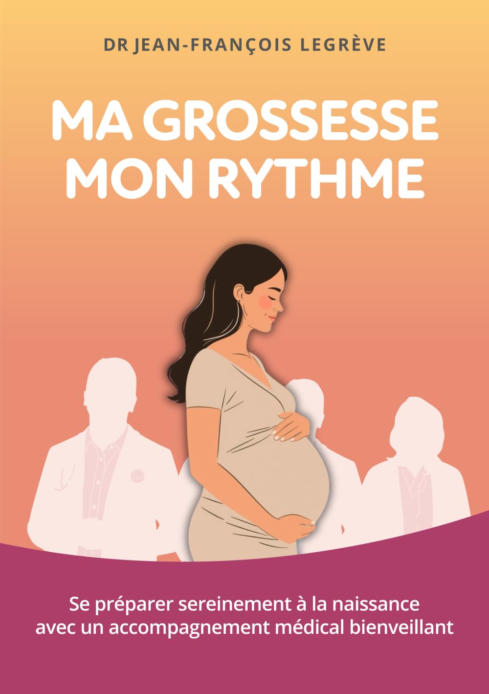 Ma grossesse, mon rythme