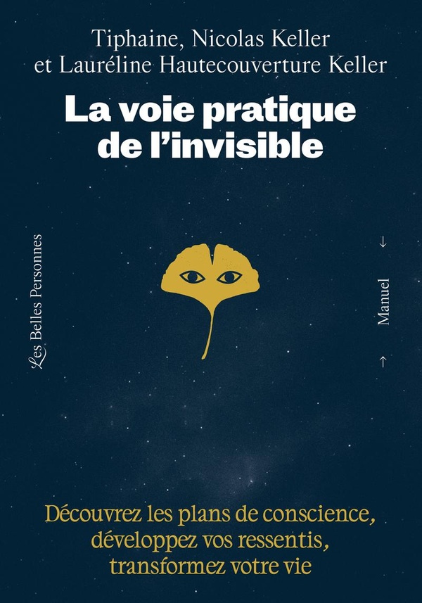 La voie pratique de l'invisible