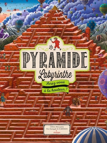 La pyramide labyrinthe. Serez-vous à la hauteur ?