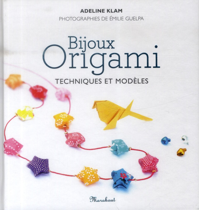 Bijoux origami techniques et modèles