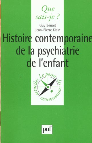Histoire contemporaine de la psychiatrie de l'enfant