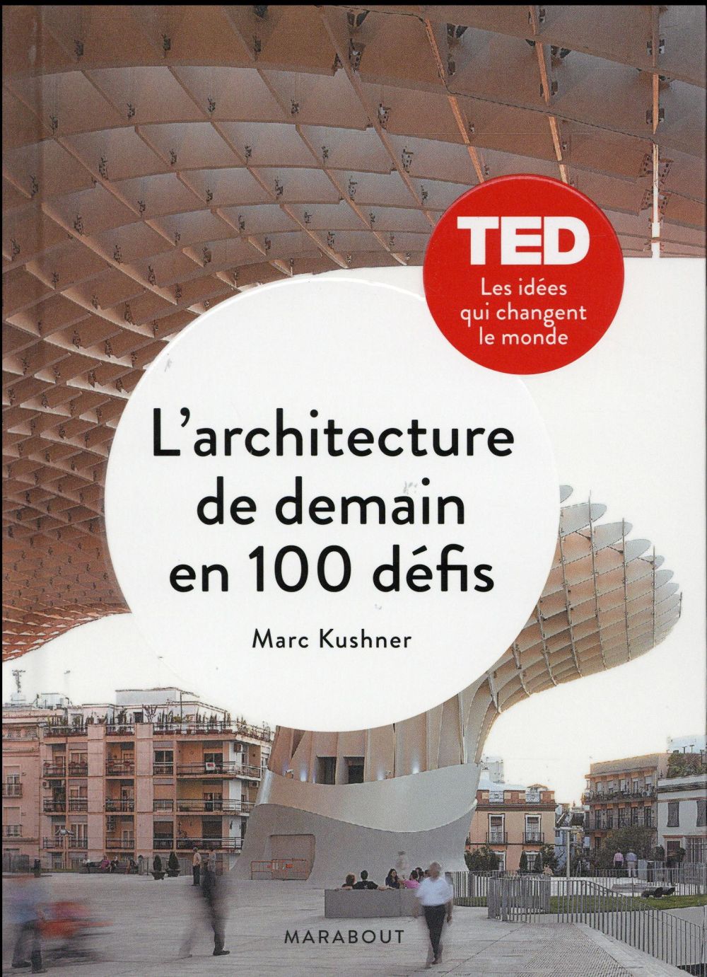 L'architecture de demain en 100 défis