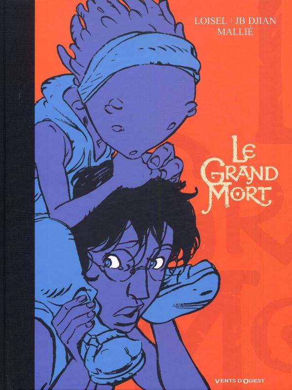 LE GRAND MORT - TOME 01 - TIRAGE DE TETE