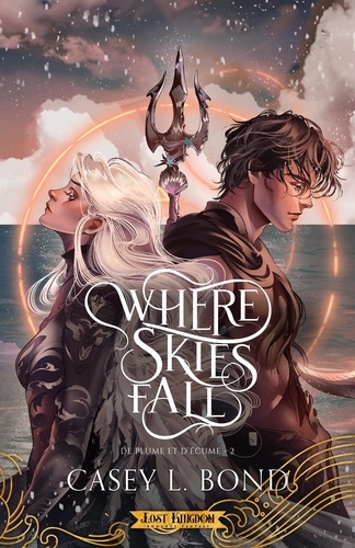 De plume et d'écume Tome 2 : Where Skies Fall