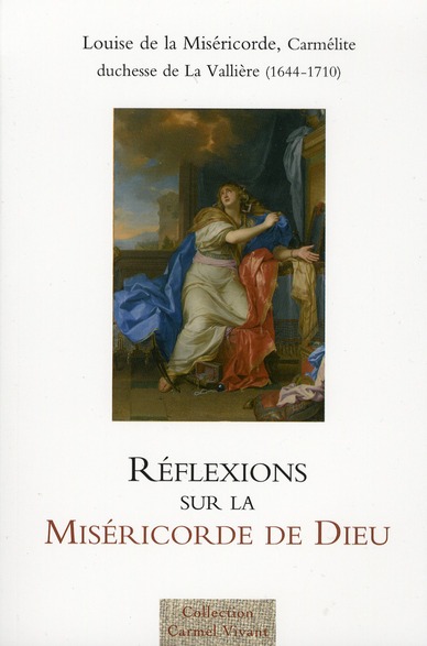 Réflexions sur la Miséricorde de Dieu (1680)