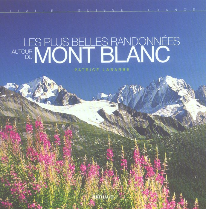 Les plus belles randonnées autour du Mont Blanc