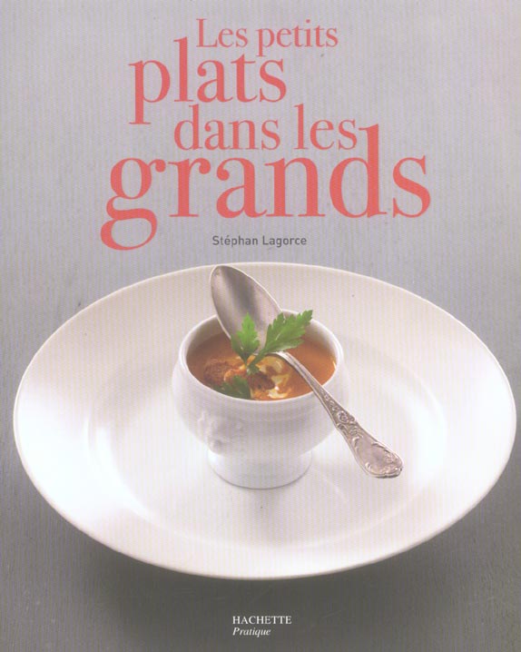 Les petits plats dans les grands