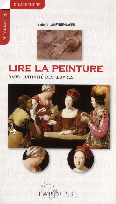 Lire la peinture / Dans l'intimité des oeuvres