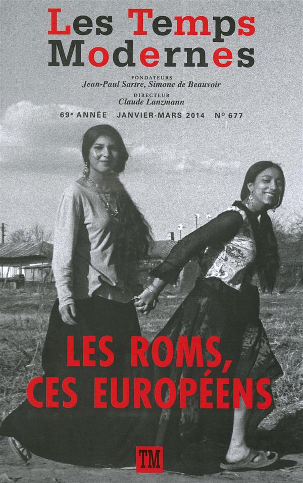 Les Temps Modernes/6772014/Les Roms, ces Européens