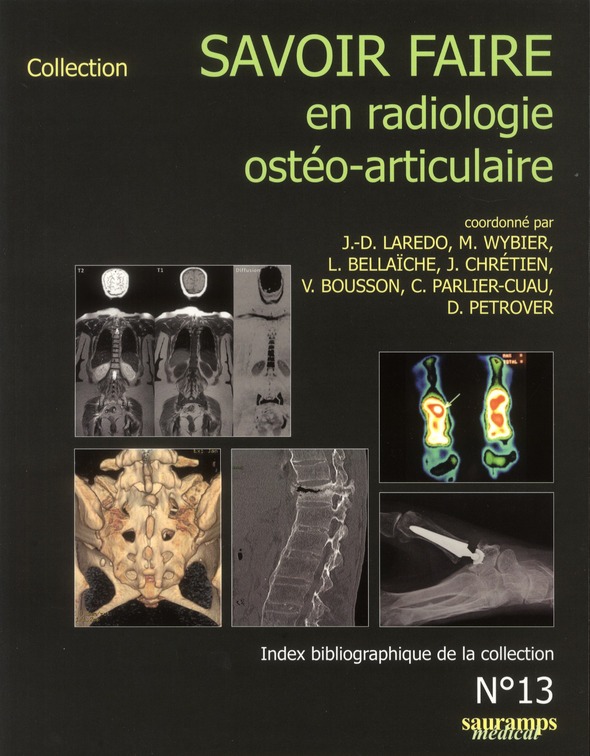 Savoir faire en radiologie ostéo-articulaire