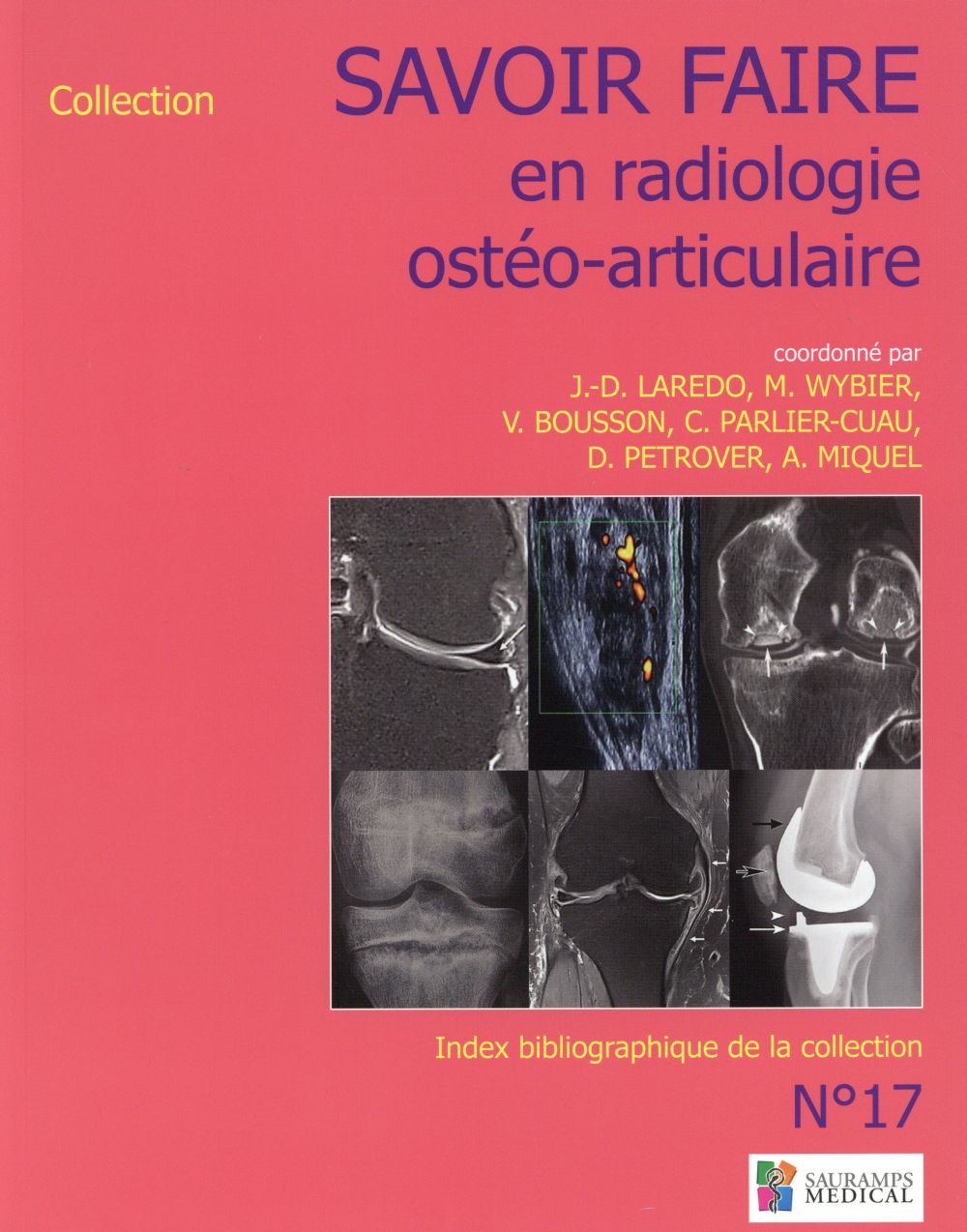 Savoir faire en radiologie ostéo-articulaire