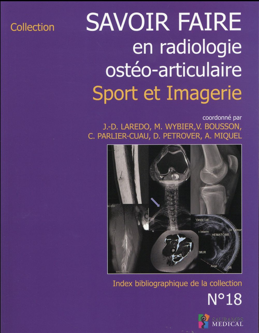 Savoir faire en radiologie ostéo-articulaire. Sport et imagerie