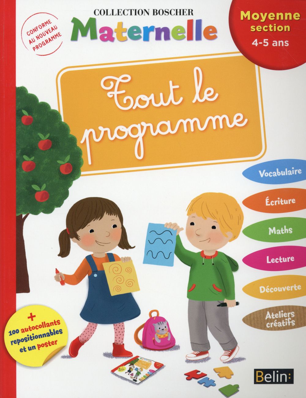 Tout le programme Maternelle moyenne section. 4-5 ans