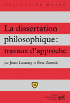 La dissertation philosophique : travaux d'approche. 2e édition