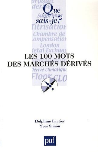 Les 100 mots des marchés dérivés