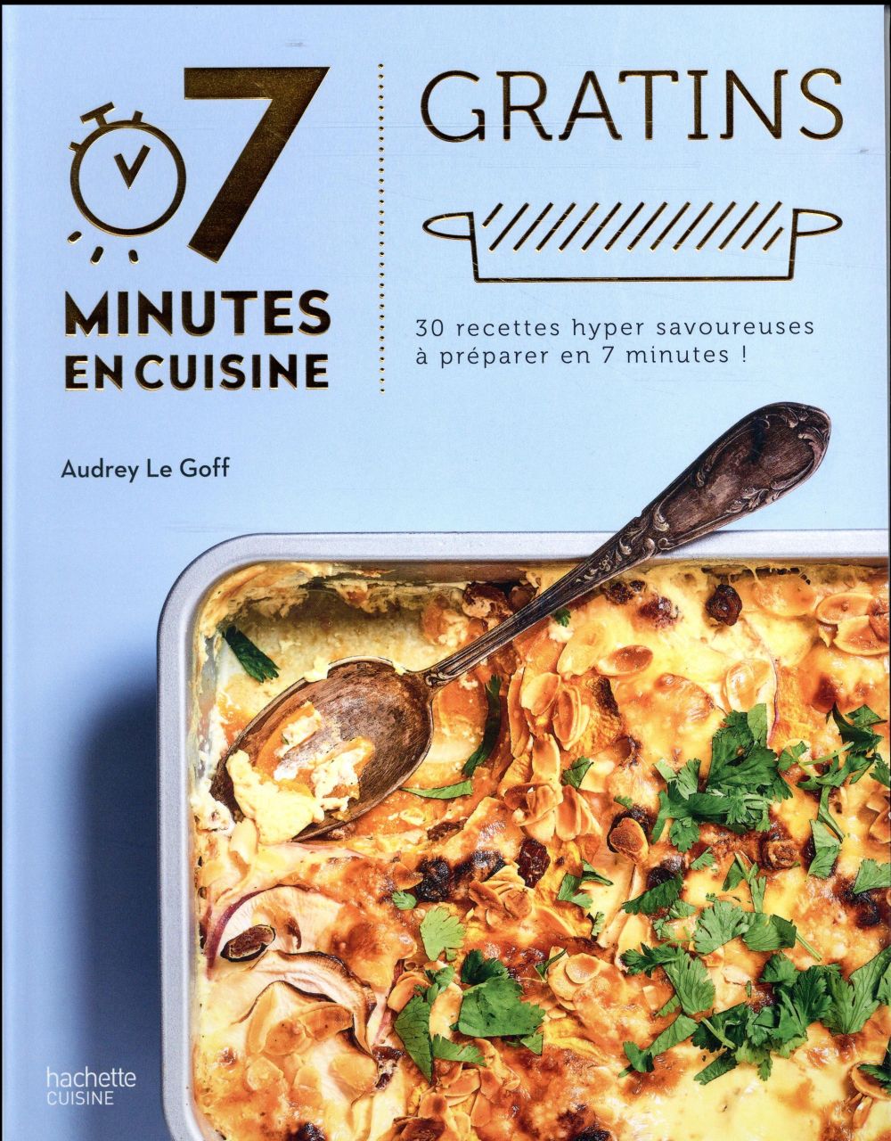 7 minutes en cuisine - Gratins