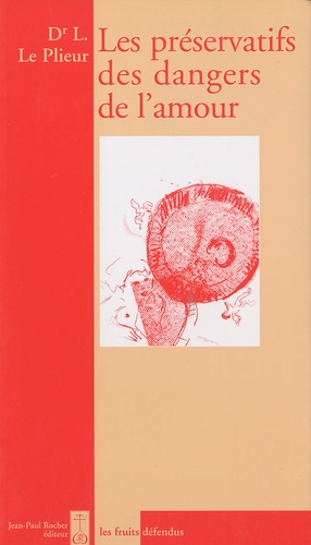 Les préservatifs des dangers de l'amour