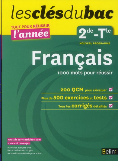 Clés du Bac - Français 2e-Tle 1000 mots pour réussir - Réussir l'année
