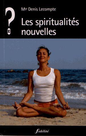 Les spiritualités nouvelles