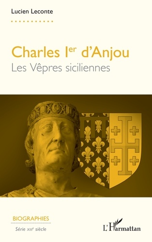Charles Ier d’Anjou. Les Vêpres siciliennes