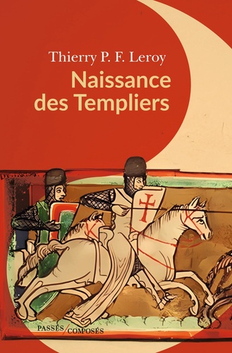 Naissance des Templiers