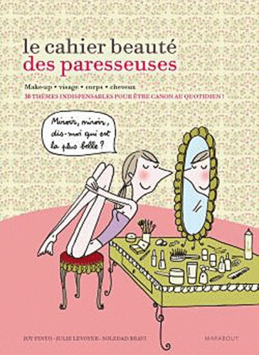 Le cahier beauté des paresseuses