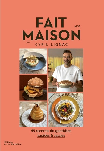 Fait maison N°9. 45 recettes du quotidien rapides & faciles