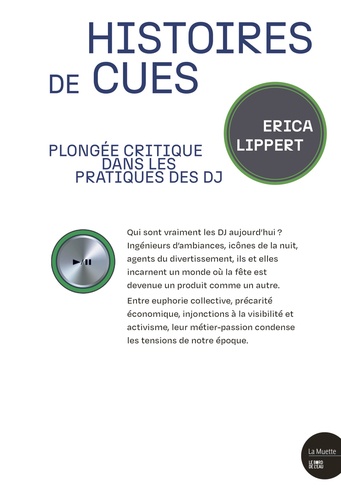 Histoires de cues. Plongée critique dans les pratiques des DJ