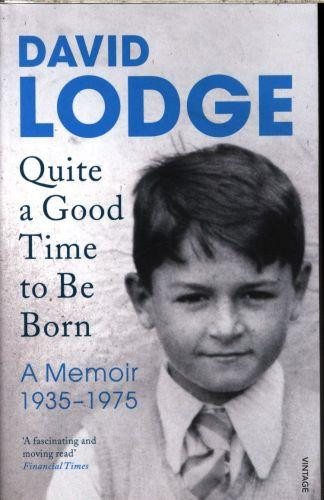 Quite a Good Time to be born - A memoire 1935-1975 (VO)