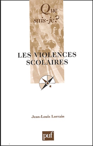 Les violences scolaires. 4e édition