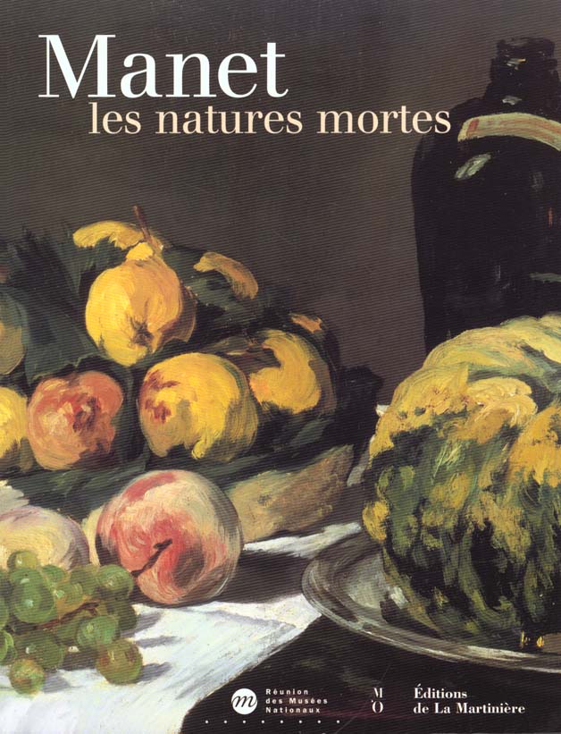 Manet. Les natures mortes
