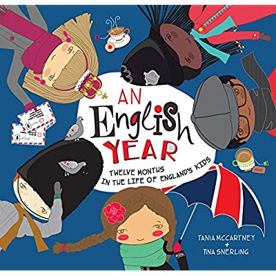 An English Year : Twelve Months in the Life of England's Kids