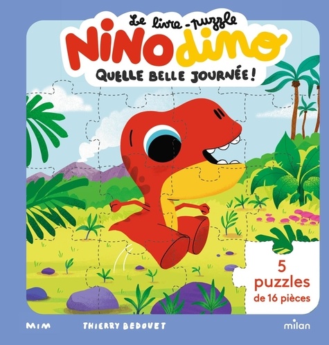 Le livre-puzzle de Nino Dino. Quelle belle journée !