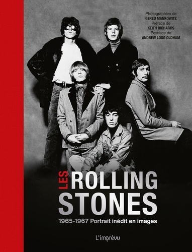 Les Rolling Stones, 1965-1967. Portrait inédit en images
