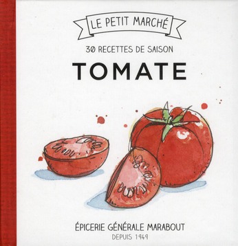 Tomate / Les recettes de saison