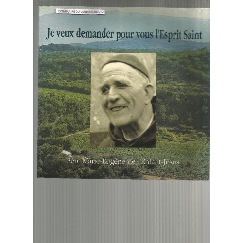 Je veux demander pour vous l'Esprit Saint