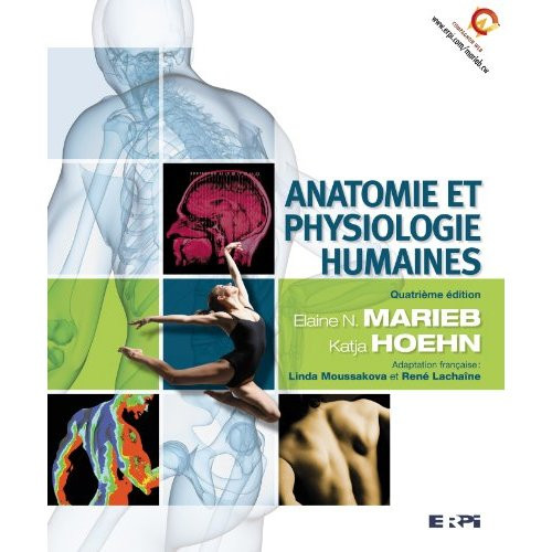 Anatomie et physiologie humaines. 4e édition
