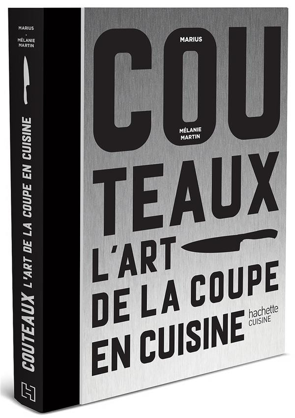 Couteaux l'art de la coupe en cuisine