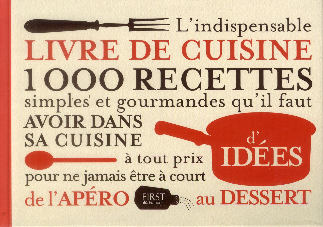 L'indispensable livre de cuisine 1000 recettes
