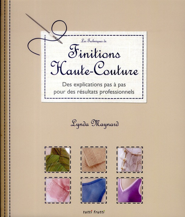 Les techniques de finitions haute-couture