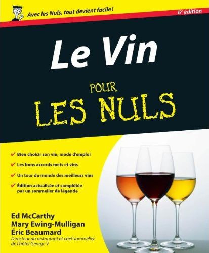 Le vin pour les nuls. 6e édition