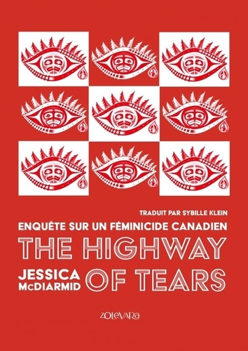 The Highway of Tears. Enquête sur un féminicide canadien